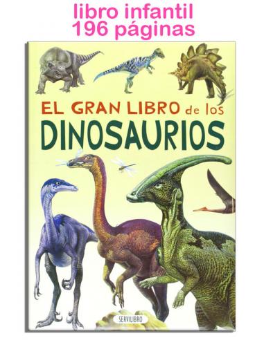 El gran libro de los dinosaurios 196 paginas 20x27cm - Imagen 1